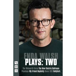 Enda Walsh Plays: Two
