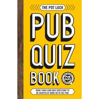 The Pot Luck Pub Quiz Book