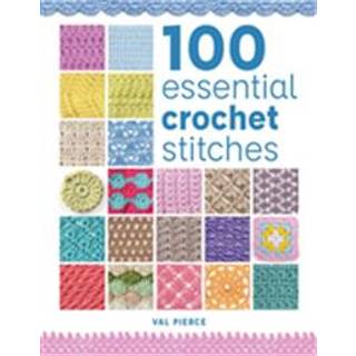 100 Essential Crochet Stitches