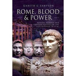 Rome, Blood and Power