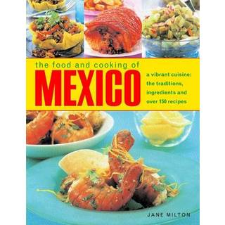 Food & Cooking of Mexico