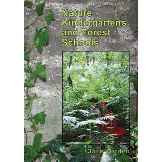 Nature Kindergartens and Forest Schools