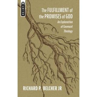 The Fulfillment of the Promises of God