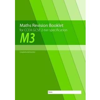 Maths Revision Booklet M3 for CCEA GCSE 2-tier Specification