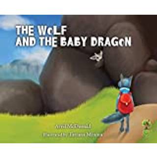 The Wolf and the Baby Dragon