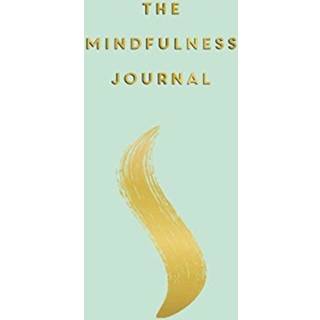 The Mindfulness Journal
