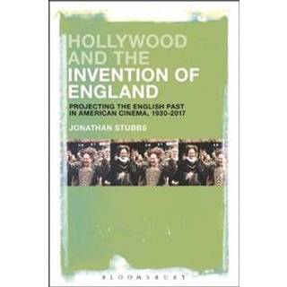 Hollywood and the Invention of England