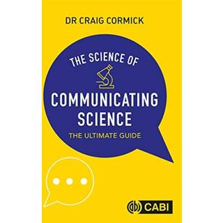 The Science of Communicating Science