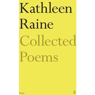 The Collected Poems of Kathleen Raine