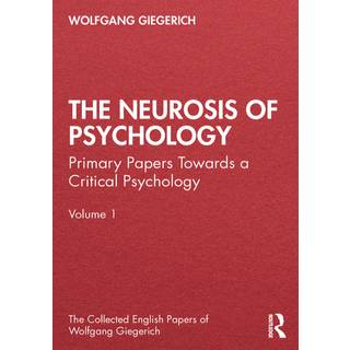 The Neurosis of Psychology