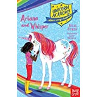 Unicorn Academy: Ariana and Whisper