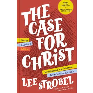 The Case for Christ Young Reader's Edition