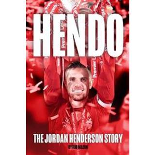 HENDO: The Jordan Henderson Story