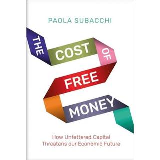 The Cost of Free Money