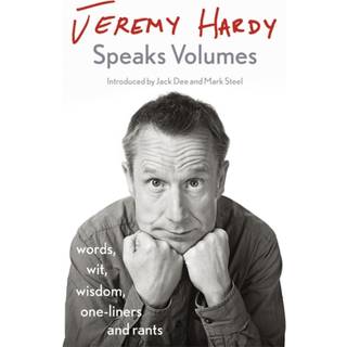 Jeremy Hardy Speaks Volumes