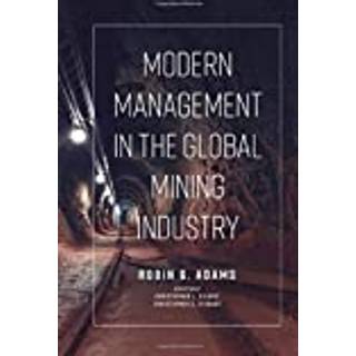 Modern Management in the Global Mining Industry