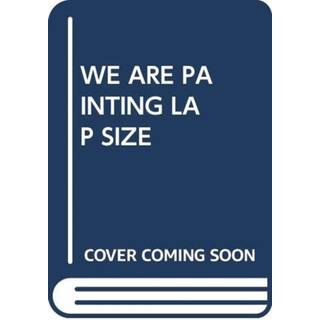 WE ARE PAINTING LAP SIZE