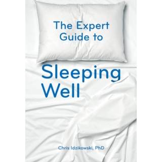 The Expert Guide to Sleeping Well