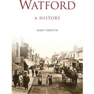 Watford: A History
