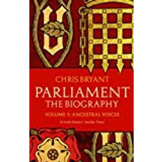 Parliament: The Biography (Volume I - Ancestral Voices)