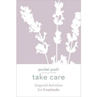 Pocket Posh Take Care: Inspired Activities for Gratitude