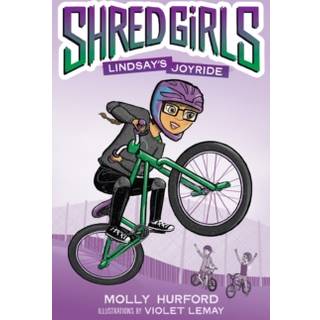 Shred Girls #1: Lindsay's Joyride