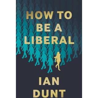 How To Be A Liberal