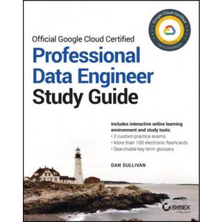 Official Google Cloud Certified Professional Data Engineer Study Guide
