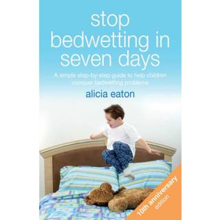 Stop Bedwetting in Seven Days