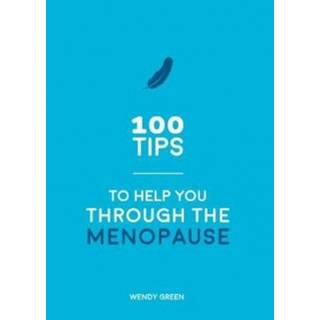 100 Tips to Help You Through the Menopause