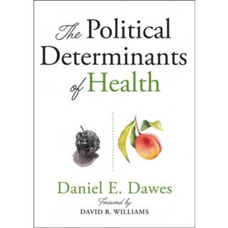 The Political Determinants of Health