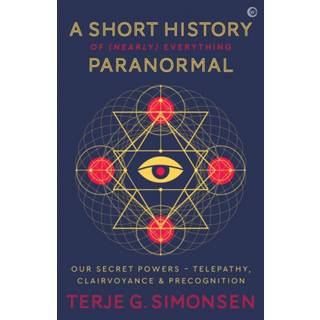 A Short History of (Nearly) Everything Paranormal