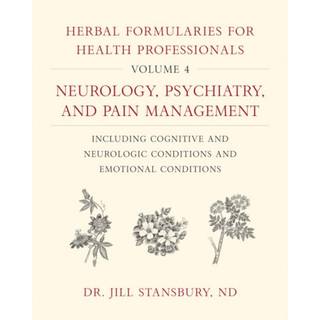 Herbal Formularies for Health Professionals, Volume 4