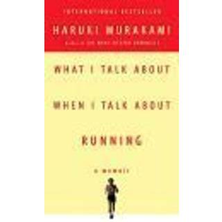 What I Talk About When I Talk About Running