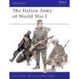 The Italian Army of World War I 1915-18
