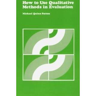 How to Use Qualitative Methods in Evaluation