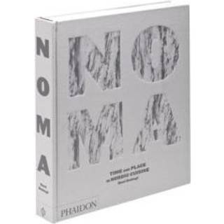 Noma - Time and Place in Nordic Cuisine - Rene Redzepi