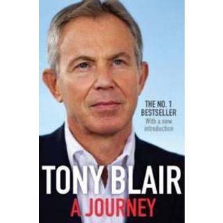 Tony Blair - A Journey