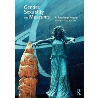 Gender, Sexuality and Museums