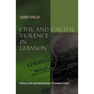 Civil and Uncivil Violence in Lebanon
