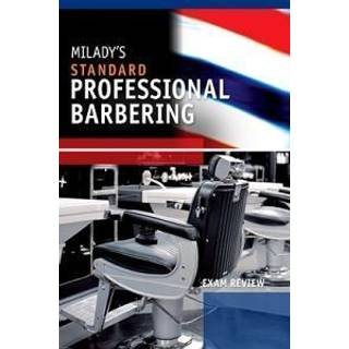 Exam Review for Milady Standard Professional Barbering