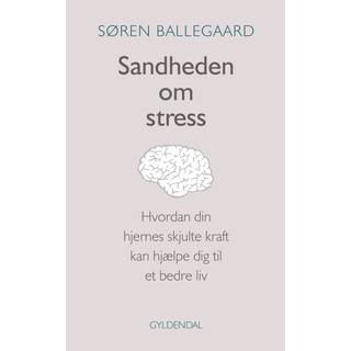 Sandheden om stress
