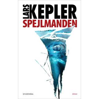 Spejlmanden af Lars Kepler