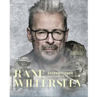 Tommy Heisz, Rane Willerslev - Ekspeditioner - Fra tundraen til savannen