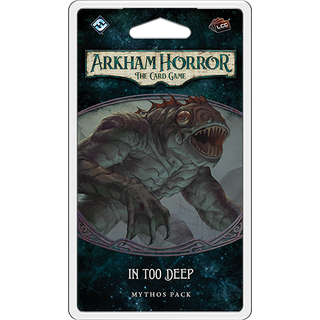 Arkham Horror LCG: In Too Deep Mythos Pack