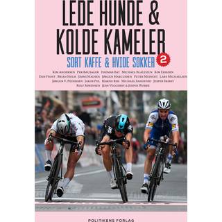 Lede hunde & kolde kameler