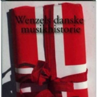 Wenzels Danske Musikhistorie