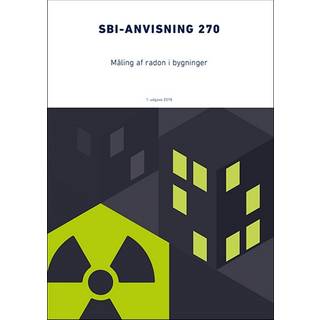 Anvisning 270: Måling af radon i bygninger