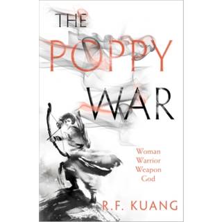R.F. Kuang - The Poppy War (1) - B-format PB