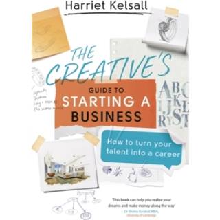 The Creative's Guide to Starting a Business
